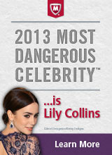 2013 MOST DANGEROUS CELEBRITY™