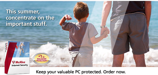 This summer, concentrate on the important stuff. Keep your valuable PC protected. Order now.